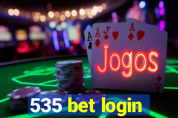 535 bet login